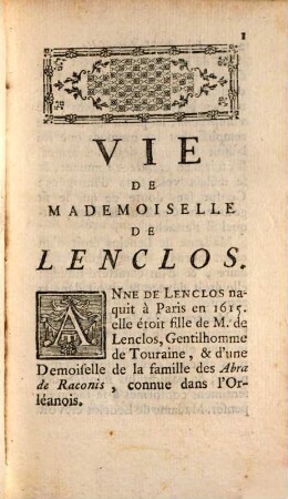 Lettres De Ninon de L'Enclos Au Marquis de Sevigné : Augmentées de sa Vie et de 43. Lettres, I. Partie