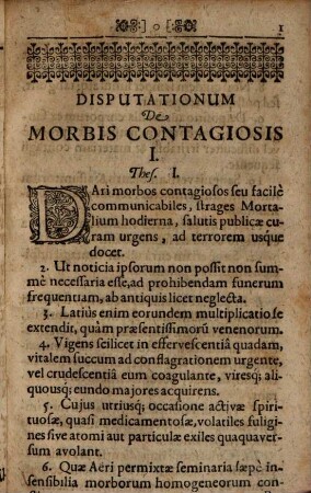 Mauricii Hoffmanni, D. Sereniss. Elector. Brandenburg. & Reip. Norimb. Archiatri Sciagraphia Morborum Contagiosorum Ex Natura Sanguinis Praecavendor. & Curandorum : In Universitate Altdorffina Societati Medicae per Dispp. XL. familiares exhibita A.C. MDCLXVI. & seqq.