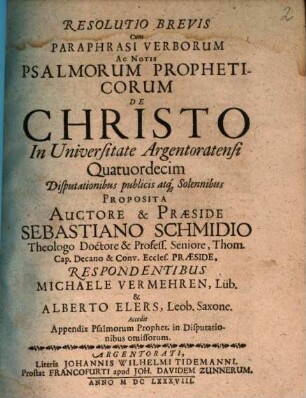 Resolutio brevis cum paraphrasi verborum ac notis Psalmorum propheticorum de Christo