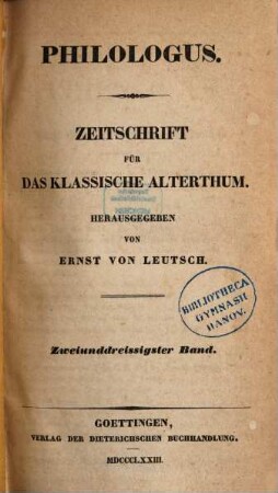 Philologus : Zeitschrift für antike Literatur und ihre Rezeption. 32. 1872