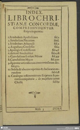 Index. Libro Christianae Concordiae Comprehenduntur scripta sequentia:
