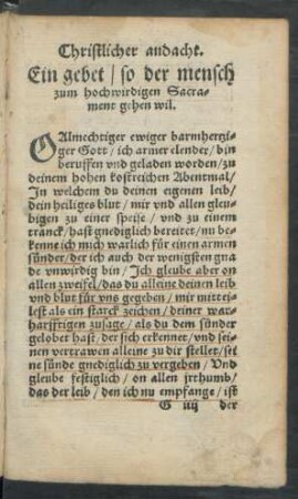Ein gebet/ so der mensch zum hochwirdigen Sacrament gehen wil.