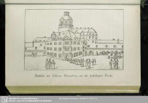 Hofplatz des Schlosses Pleissenburg mit der katholischen Kirche