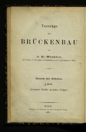 Teil 1, H. 1: Aeussere Kräfte gerader Träger