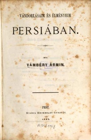 Vándorlásaim és élményeim Persiában