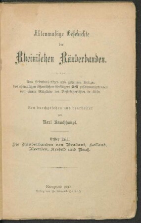 1: Die Räuberbanden von Brabant, Holland, Meerssen, Krefeld und Neuß