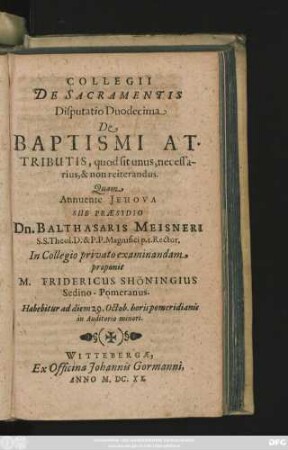 12: De Baptismi Attributis, quod sit unus, necessarius, & non reiterandus