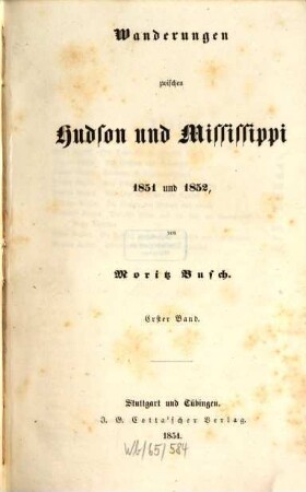 Wanderungen zwischen Hudson und Mississippi : 1851 und 1852, 1