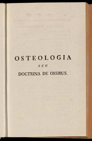 Osteologia seu doctrina de ossibus.