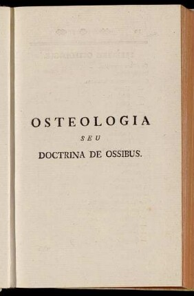 Osteologia seu doctrina de ossibus.