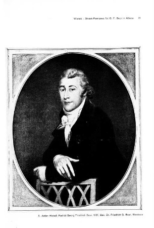 5. Anton Hickel: Porträt Georg Friedrich Baur, 1797, Bes. Dr. Friedrich G. Baur, Stocksee