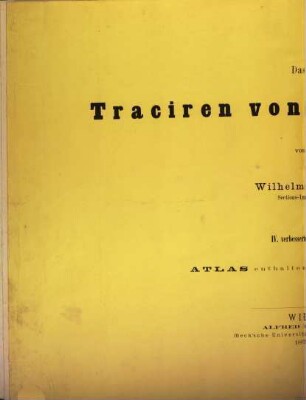 Das Traciren von Eisenbahnen : in 4 Beispielen und einem Anhange. [2], Atlas
