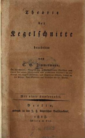 Theorie der Kegelschnitte : Mit 1 Kupfertafel