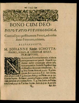 Disputatio VI. Theologica, ... Respondente, M. Johanne Käyser/ Schotta-Hasso, Scholae Giessenae Senat. Praeceptore.