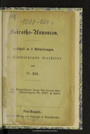 Heiraths-Annoncen : Lustspiel in 4 Abtheilungen