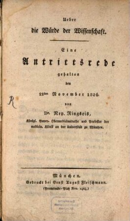 Ueber die Würde der Wissenschaft : eine Antrittsrede gehalten den 21sten November 1826