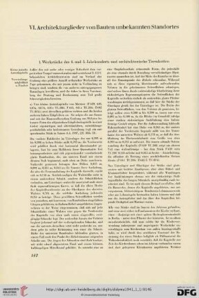 VI. Architekturglieder von Bauten unbekannten Standortes
