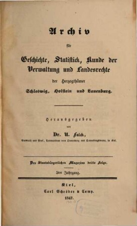 Archiv für Geschichte, Statistik, Kunde der Verwaltung und Landesrechte der Herzogthümer Schleswig, Holstein und Lauenburg. 5. 1847