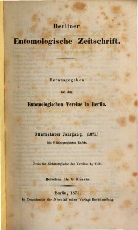 Berliner entomologische Zeitschrift. 15. 1871
