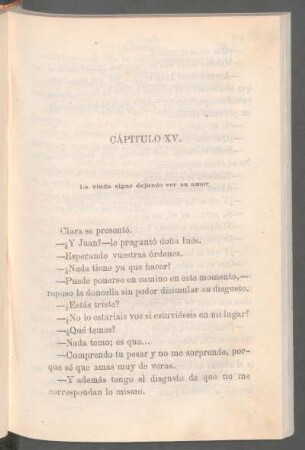 Capítulo XV. - La viuda sigue dejando ver su amor.