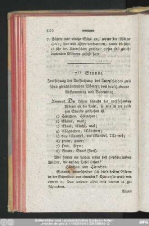 7te Stunde. Fortsetzung der Aufsuchung des Unterschiedes zwischen gleichlautenden Wörtern von verschiedener Abstammung und Bedeutung.