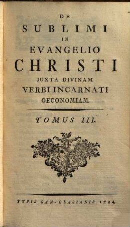 De sublimi in evangelio Christi iuxta divinam verbi incarnati oeconomiam. 3