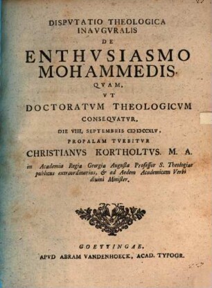 Dispvtatio Theologica Inavgvralis De Enthvsiasmo Mohammedis
