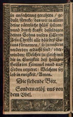 Die siebende Bitt. Sondern erlöß uns von dem Ubel.
