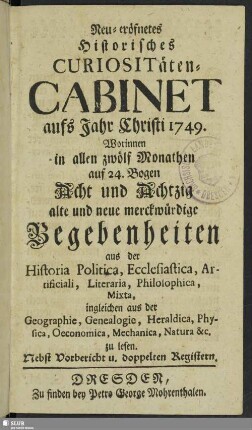 1749: Neu-eröffnete historische Correspondenz von alten und neuen Curiosis Saxonicis