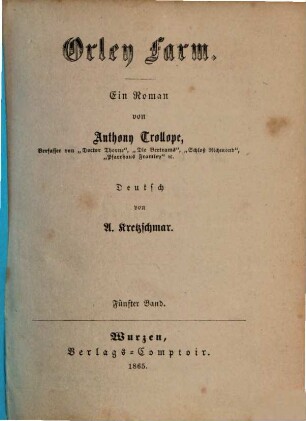 Orley Farm : Ein Roman von Anthony Trollope. Deutsch von A. Kretzschmar, 5