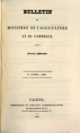 Bulletin du Ministère de l'Agriculture et du Commerce : partie officielle. 2. 1841