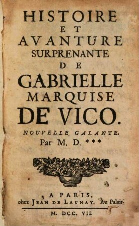 Histoire de Gabrielle Marquise de Vico ...