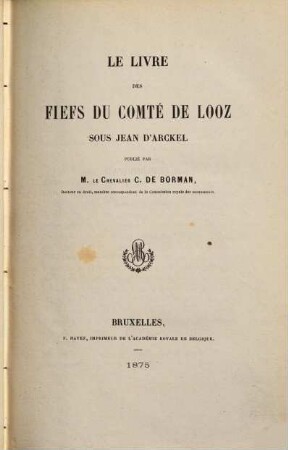 Le livre des fiefs du comté de Looz sous Jean d'Arckel