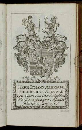 Herr Iohann Albrecht Freiherr von Cramer[...] - Herr Iohann Friedrich Albrecht Constant von Neurath[...]