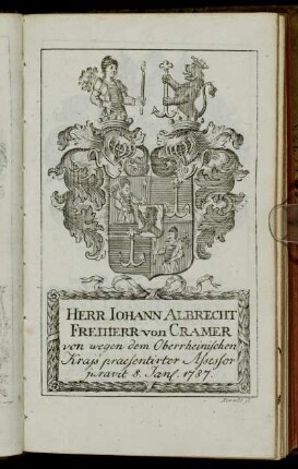 Herr Iohann Albrecht Freiherr von Cramer[...] - Herr Iohann Friedrich Albrecht Constant von Neurath[...]