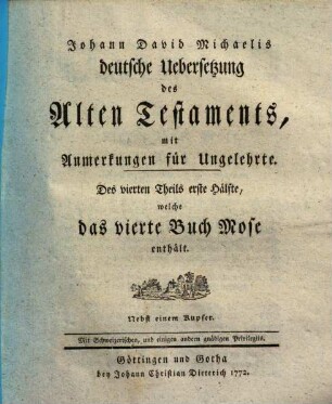 Johann David Michaelis deutsche Uebersetzung des Alten Testaments : mit Anmerkungen für Ungelehrte, 4,1. Das vierte Buch Mose