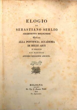 Elogio di Sebastiano Serlio architetto Bolognese