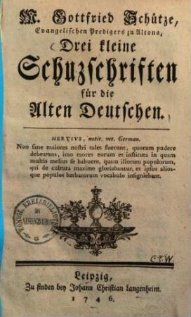 Drei kleine Schuzschriften für die alten Deutschen, 1