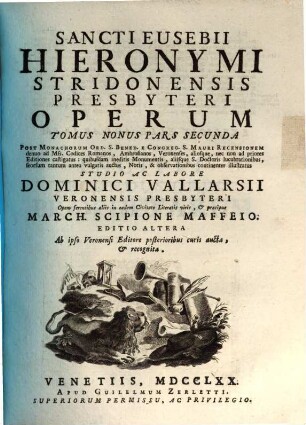 Sancti Eusebii Hieronymi Stridonensis Presbyteri Operum Tomus ... : [In Vigintiquatuor Tomos Distributa], 9,2