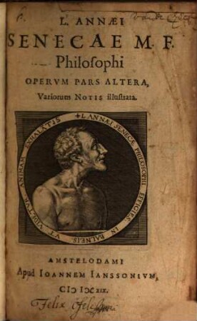L. Annaei Senecae M. F. Philosophi, Et M. Annaei Senecae Rhetoris Patris; Opera quae exstant omnia, 2