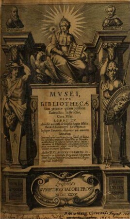 Musei sive Bibliothecae tam privatae, quam publicae extructio instructio ...
