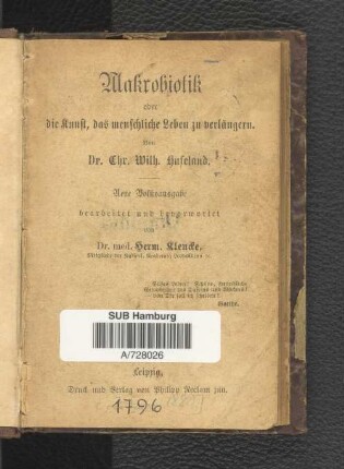 Makrobiotik oder die Kunst, das menschliche Leben zu verlängern