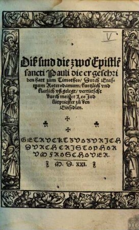 Diß sind die zwo Epistle[n] sancti Pauli die er geschriben hatt zum Timotheo