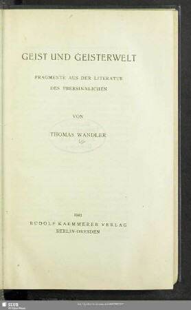Geist und Geisterwelt : Fragmente aus der Literatur des Übersinnlichen