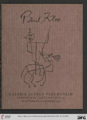 Paul Klee : Galerie Alfred Flechtheim, Berlin, 20. Oktober bis 15. November 1929