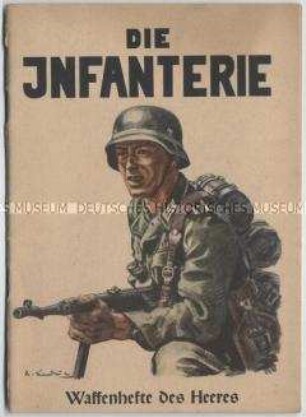 Informationsschrift des OKH über die Infanterie der deutschen Wehrmacht