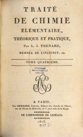 Traité De Chimie Élémentaire, Théorique Et Pratique, Tome Quatriéme