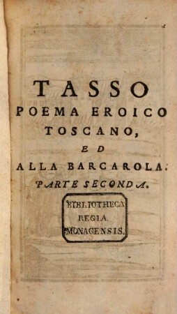 Il Goffredo Ovvero La Gerusalemme Liberata : Poema Eroico, 2