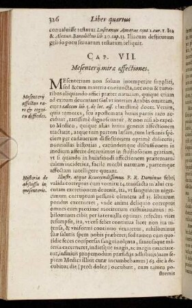 Cap. VII. Mesenterii miræ affectiones.