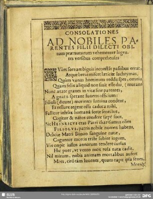 Consolationes Ad Nobiles Parentes Filli Dilecti Obiturm praematurum vehementer lugentes versibus comprehensas